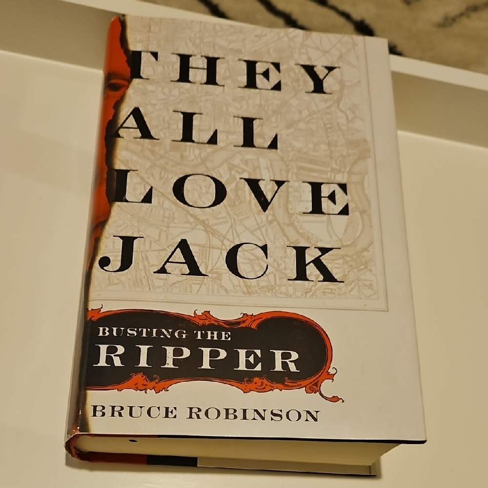 They All Love Jack: Busting the Ripper by - Red and White Cover